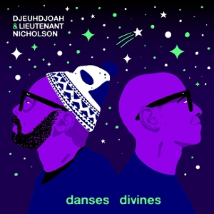Divine Dances by Djeuhdjoah & Lieut...