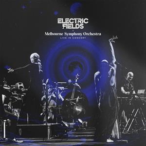 Live In Concert by Electric Fields & Melb...
