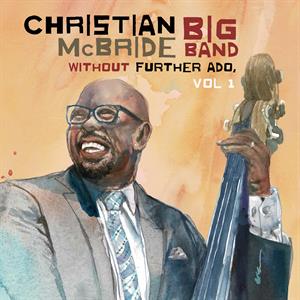 Without Further Ado, Vol 1 by McBride, Christian