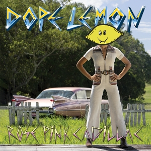 Rose Pink Cadillac by Dope Lemon