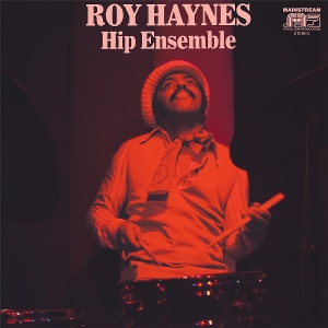 Hip Ensemble by Roy Haynes