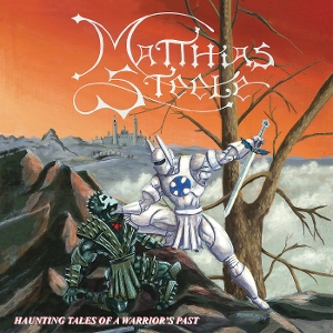 Haunting Tales of a Warrior's Past by Matthias Steele