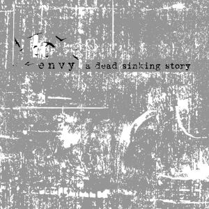 A Dead Sinking Story by Envy