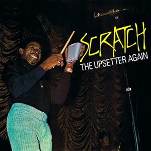 Scratch the Upsetter Again by Upsetters