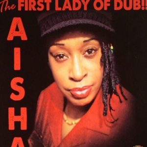First Lady of Dub by Aisha