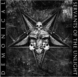 Servants of the Unlight by Demonical