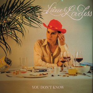 You Don't Know by Loveless, Lizzie
