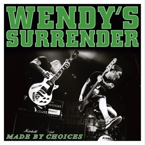 Made By Choices by Wendy's Surrender