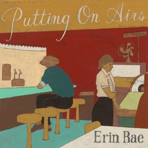 Putting On Airs by Rae, Erin