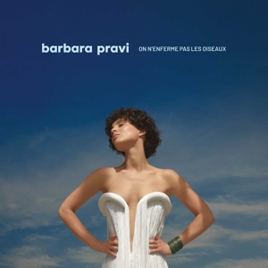 On N'enferme Pas Les Oiseaux by Barbara Pravi
