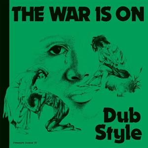 War is On Dub Style by Pratt, Phil
