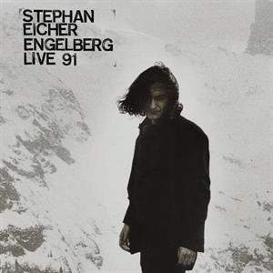 Engelberg Live 91 by Stephan Eicher