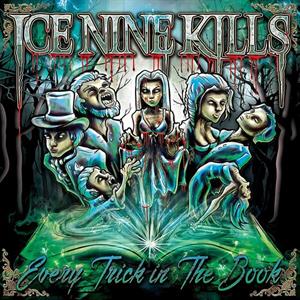 Every Trick In the Book by Ice Nine Kills