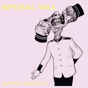Gastwerk.. -Download- by Imperial Wax