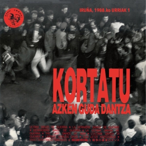 Azken Guda Dantza by Kortatu