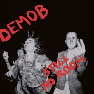 Still No Room by Demob
