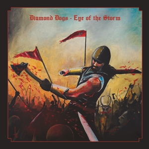 Eye of the Storm by Diamond Dogs