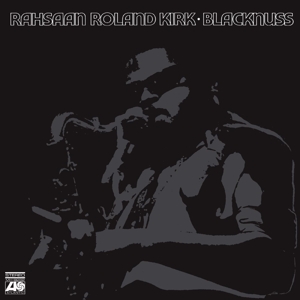 Blacknuss by Kirk, Rahsaan Roland