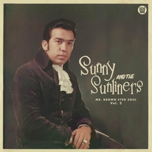 Mr. Brown Eyes Soul Vol. 2 by Sunny & the Sunliners