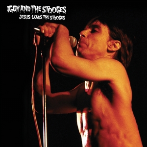Jesus Loves the Stooges (Splatter) by Iggy & the Stooges