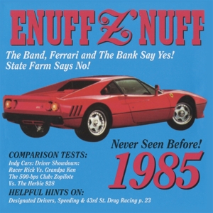 1985 by Enuff Z'nuff