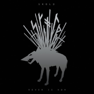 Never is Now by Skold
