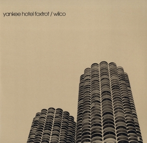 Yankee Hotel Foxtrot by Wilco