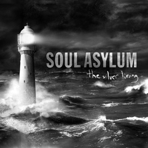 Silver Lining by Soul Asylum