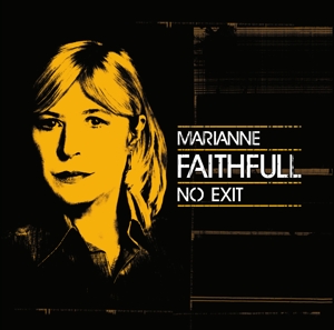 No Exit by Marianne Faithfull
