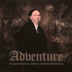 Tales of Belle Part 1: Across the Ocean by Adventure