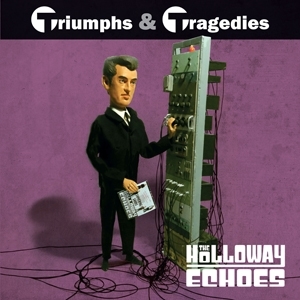 Triumphs & Tragedies (10") by Holloway Echoes