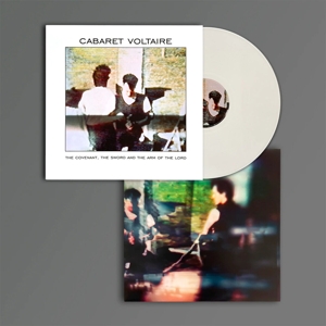 Covenant, the Sword and the Arm of the Lord by Cabaret Voltaire