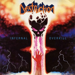 Infernal Overkill by Destruction