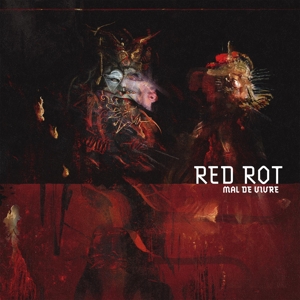 Mal De Vivre by Red Rot