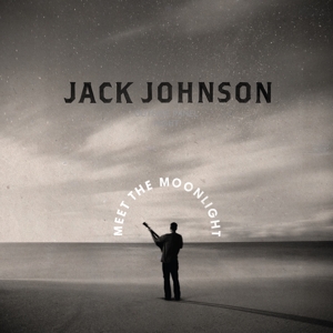 Meet the Moonlight by Jack Johnson