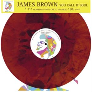You Call It Soul by Brown, James