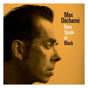 New Shade of Black by Decharne, Max