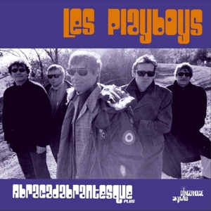 Abracadabrantesque Plus by Playboys, Les