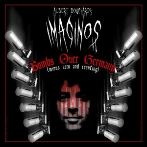 Imaginos 2: Bombs Over Germany by Bouchard, Albert