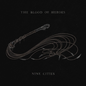 Nine Cities by Blood of Heroes
