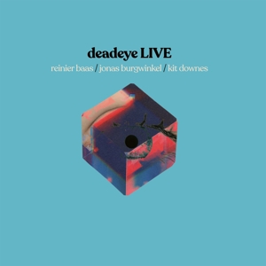 Live by Deadeye