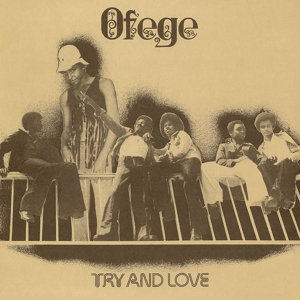 Try and Love by Ofege