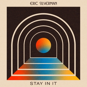 Stay In It by Silverman, Eric