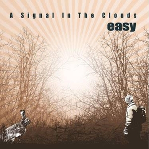 A Signal In the Clouds by Easy
