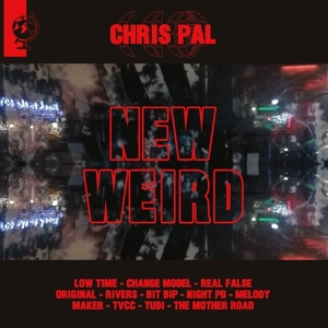 New Weird by Pal, Chris