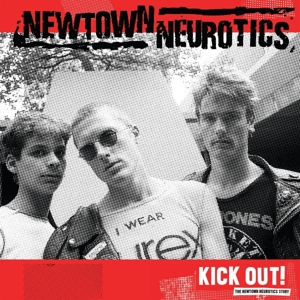 Kick Out! by Newtown Neurotics