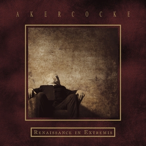 Renaissance In Extremis by Akercocke