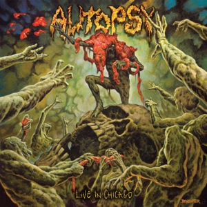 Live In Chicago by Autopsy