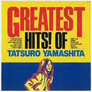 Greatest Hits! by Yamashita, Tatsuro
