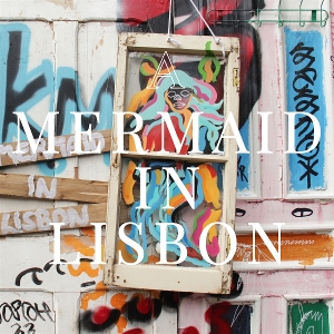 A Mermaid In Lisbon by Watson, Patrick